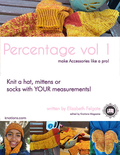 Percentage Volume 1: Knit Accessories like a Pro